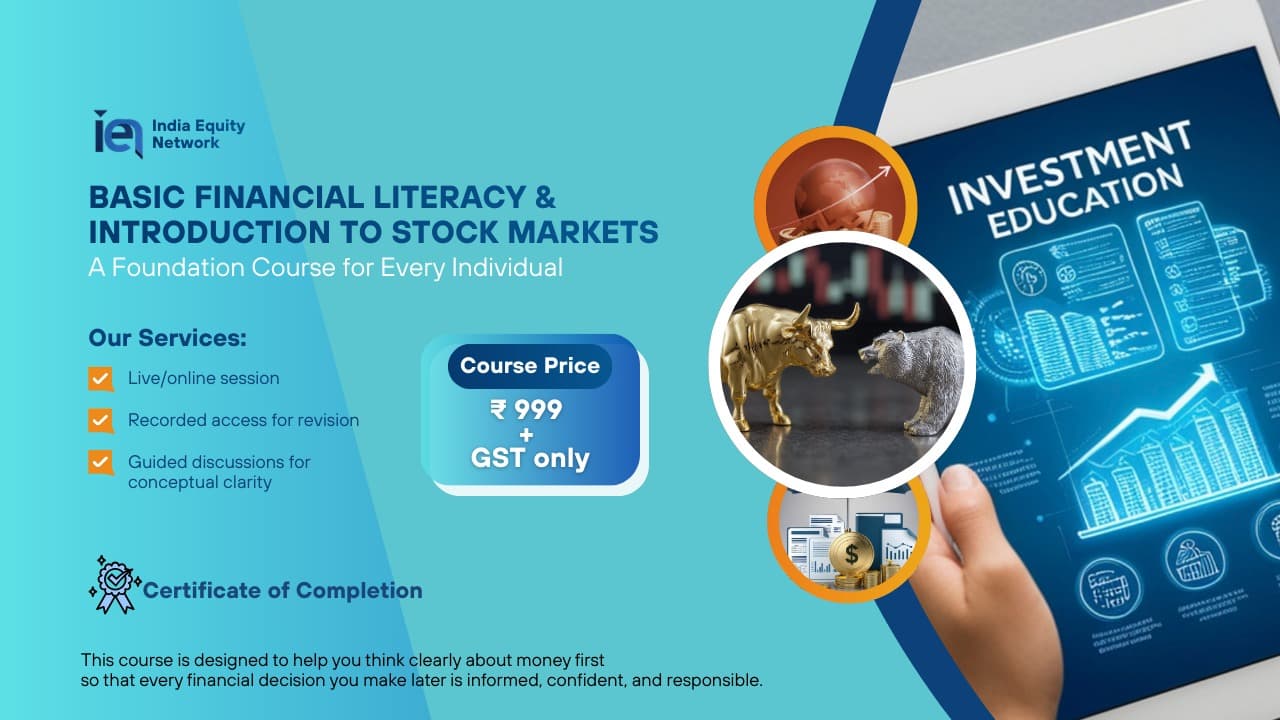 Basic Financial Literacy & Introduction to Stock Markets